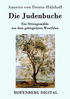 Die Judenbuche (eBook, ePUB) - Annette von Droste-Hülshoff