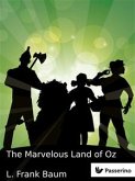 The Marvelous Land of Oz (eBook, ePUB)