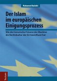 Der Islam im europäischen Einigungsprozess (eBook, PDF)