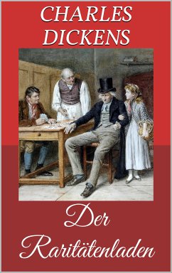 Der Raritätenladen (eBook, ePUB) - Dickens, Charles