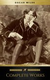 Complete Works Of Oscar Wilde (eBook, ePUB)