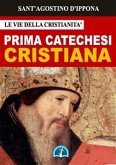 La Prima Catechesi Cristiana (eBook, ePUB)