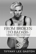 From Broken to Badass (eBook, ePUB) - Bild 1