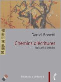 Chemins d'écritures. Recueil d'articles de Daniel Bonetti (eBook, ePUB)