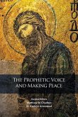 Prophetic Voice and Making Peace (eBook, ePUB)