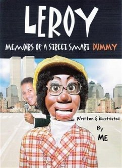 Cover Leroy Memoirs of a Street Smart Dummy (eBook, ePUB)