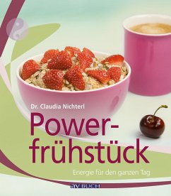 Powerfrühstück (eBook, ePUB) - Nichterl, Claudia