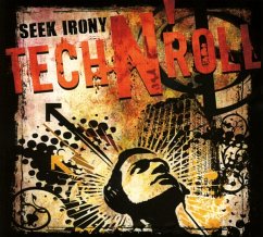 Tech N' Roll - Seek Irony Tech N' Roll - Seek Irony