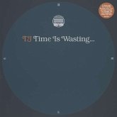 Time Is Wasting-10"-