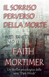 Il Sorriso Perverso Della Morte (eBook, ePUB) - Mortimer, Faith