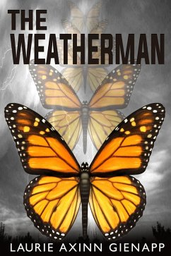 The Weatherman (eBook, ePUB) - Gienapp, Laurie Axinn