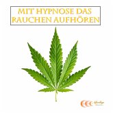 Mit Hypnose das Rauchen aufhören (MP3-Download)