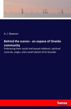 Behind the scenes - an expose of Oneida community