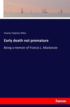 Early death not premature - Miles, Charles Popham
