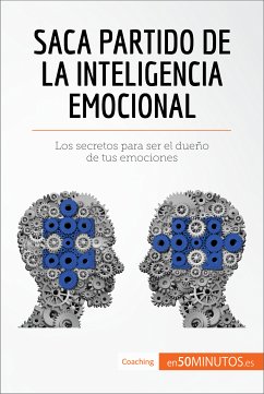 Saca partido de la inteligencia emocional (eBook, ePUB) - 50Minutos