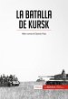 La batalla de Kursk (eBook, ePUB) - Bild 1