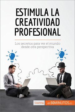 Estimula la creatividad profesional (eBook, ePUB) - 50minutos