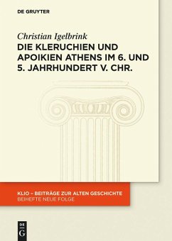 Die Kleruchien und Apoikien Athens im 6. und 5. Jahrhundert v. Chr. (eBook, ePUB) - Igelbrink, Christian