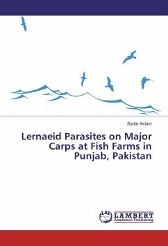 Lernaeid Parasites on Major Carps at Fish Farms in Punjab, Pakistan