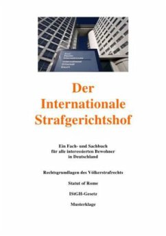 Der Internationale Strafgerichtshof - Frühwald, Peter