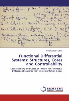 Functional Differential Systems: Structures, Cores and Controllability - Ukwu, Chukwunenye