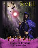 Der Hexer von Hymal, Buch XVIII: Chaos in Hymal (eBook, PDF)