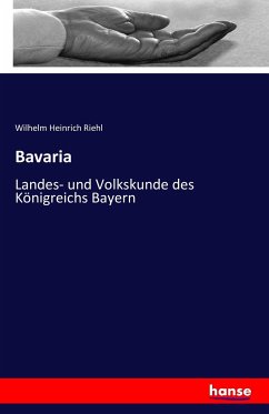 Bavaria - Riehl, Wilhelm Heinrich