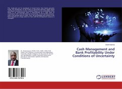 Cash Management and Bank Profitability Under Conditions of Uncertainty