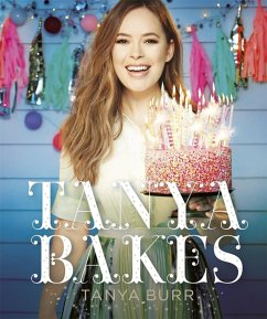 Tanya Bakes (eBook, ePUB) - Burr, Tanya