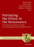 Portraying the Prince in the Renaissance (eBook, ePUB)