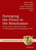 Portraying the Prince in the Renaissance (eBook, PDF)