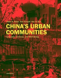 China's Urban Communities (eBook, PDF) - Rowe, Peter G.; Forsyth, Ann; Kan, Har Ye