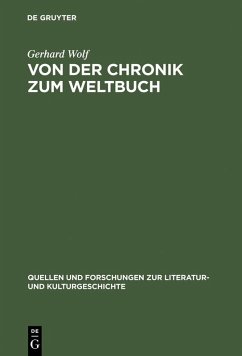 Von der Chronik zum Weltbuch (eBook, PDF) - Wolf, Gerhard