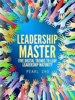 Leadership Master (eBook, ePUB) - Zhu, Pearl