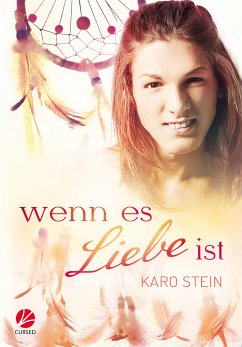 Wenn es Liebe ist (eBook, ePUB) - Stein, Karo