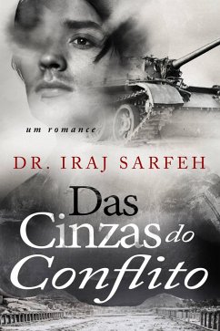 Das Cinzas do Conflito (eBook, ePUB) - Sarfeh, Iraj