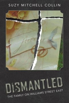 Dismantled - The Family On Williams Street East - Collin, Suzy Mitchell