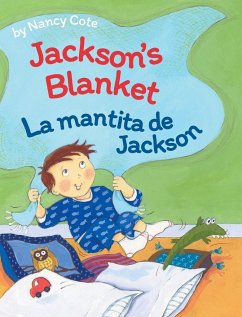 Jackson's Blanket / La mantita de Jackson - Cote, Nancy