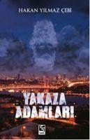 Yakaza Adamlari - Yilmaz cebi, Hakan