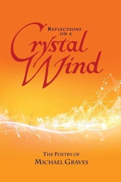 Reflections on a Crystal Wind - Graves, Michael