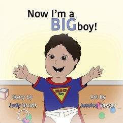 Now I'm a BIG Boy! - Bruns, Judy