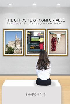 The Opposite of Comfortable - Nir, Sharon