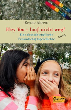 Hey You - Lauf nicht weg! - Ahrens, Renate