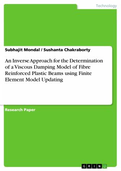 An Inverse Approach for the Determination of a Viscous Damping Model of Fibre Reinforced Plastic Beams using Finite Element Model Updating