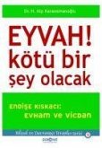 Eyvah Kötü Bir Sey Olacak