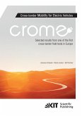 Cross-border Mobility for Electric Vehicles: Selected results from one of the first cross-border field tests in Europe