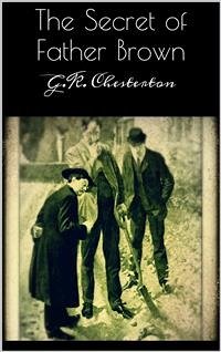 The Secret of Father Brown (eBook, ePUB) - Chesterton, G.K.