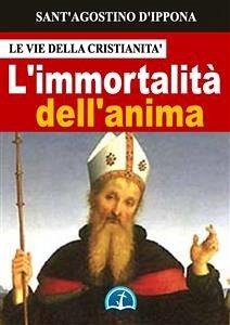 L'immortalità dell'anima (eBook, ePUB) - d'Ippona, Sant'Agostino