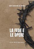 La fede e le opere (eBook, ePUB)