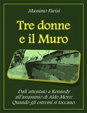 Tre Donne e il Muro (eBook, ePUB)